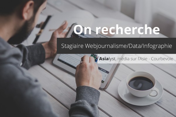 Asialyst recherche un stagiaire en webjournalisme/data/infographie