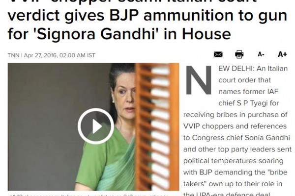 Sonia Gandhi aurait accepté des pots-de-vin de la part de la firme AugustaWestland. Copie d'écran de “Times of India”, le 27 avril 2016.