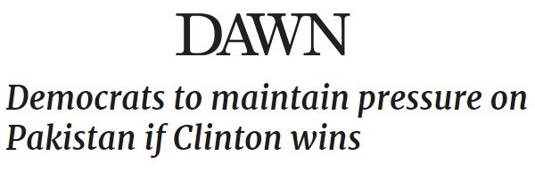 Le Parti démocrate déclare dans son manifeste qu’il soutiendra le processus de paix afghan et maintiendra la pression sur le Pakistan. Copie d'écran de Dawn, le 4 juillet 2016.