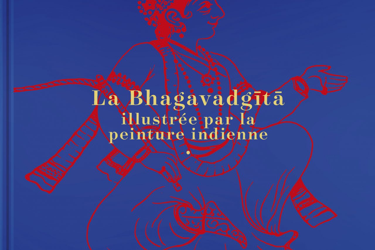 Couverture de La Bhagavadgita illustrée par la peinture indienne (Editions Diane de Selliers, 2016). (Copyright : Editions Diane de Selliers)