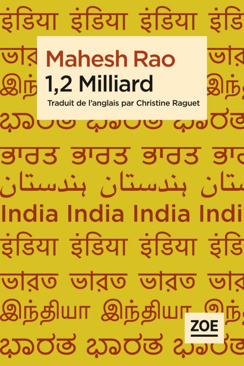 Couverture du livre "1,2 milliard", recueil de nouvelles par Mahesh Rao, Éditions Zoé. (Copyright : Éditions Zoé)