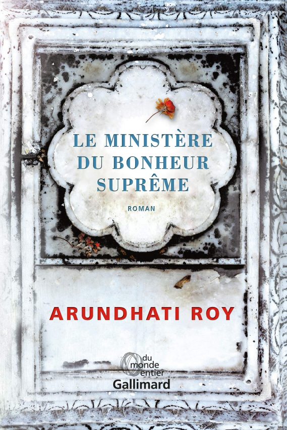 Couverture du roman "Le ministère du bonheur suprême" par Arundhati Roy. (Crédit : DR)