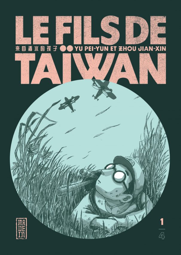 Couverture du roman graphique "Le fils de Taïwan", tome 1, scénario Yu Pei-yun, dessin Zhou Jian-xin, Kana. (Crédit : Kana)