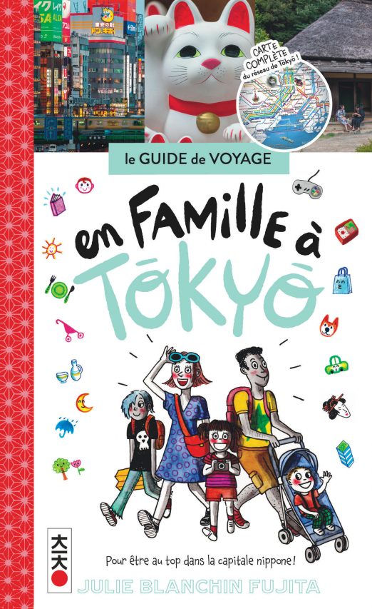 Couverture de la bande dessinée "En famille à Tokyo", texte et dessin Julie Blanchin Fujita, Kana. (Crédit : Kana)