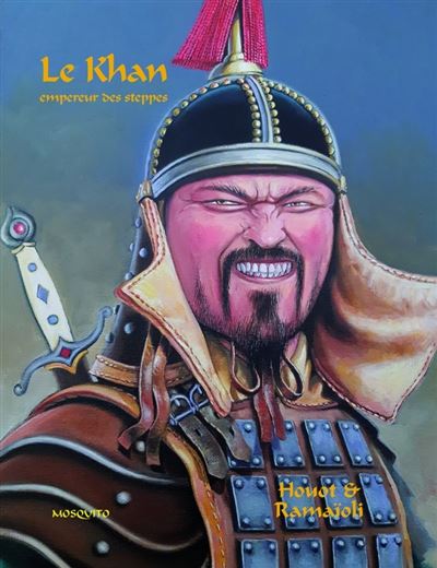 Couverture de la bande dessinée "Le Khan", scénario Georges Ramaïoli, dessin André Houot, Mosquito. (Crédit : Mosquito)