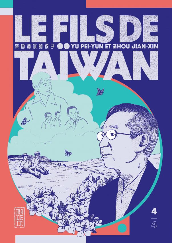 Couverture de la bande dessinée "Le fils de Taïwan", tome 4, scénario Yu Pei-Yun, dessin Zhou Jian-Xin, Kana. (Crédit : Kana)